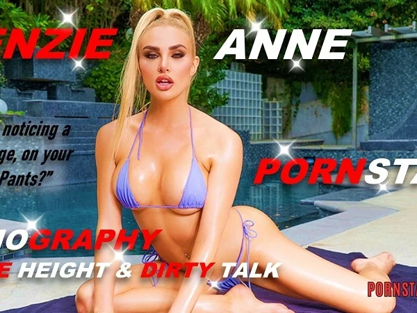 Kenzie Anne Pornstar Biography Age Height & Dirty Talk