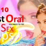 Here Are Top 10 Best Oral Sex Tips You Need To Try